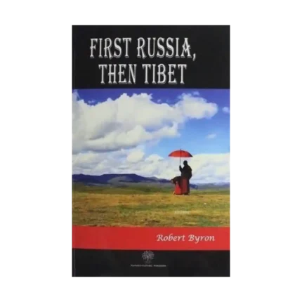 First Russia Then Tibet