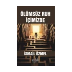 Ölümsüz Ruh İçimizde