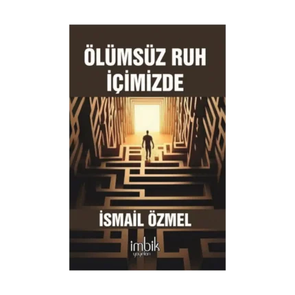 Ölümsüz Ruh İçimizde