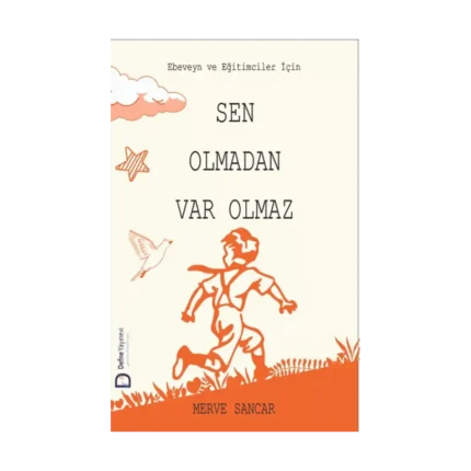 Sen Olmadan Var Olmaz