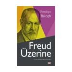 Freud Üzerine