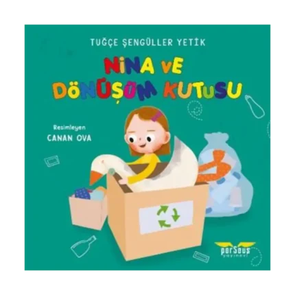 Nina Ve Dönüşüm Kutusu