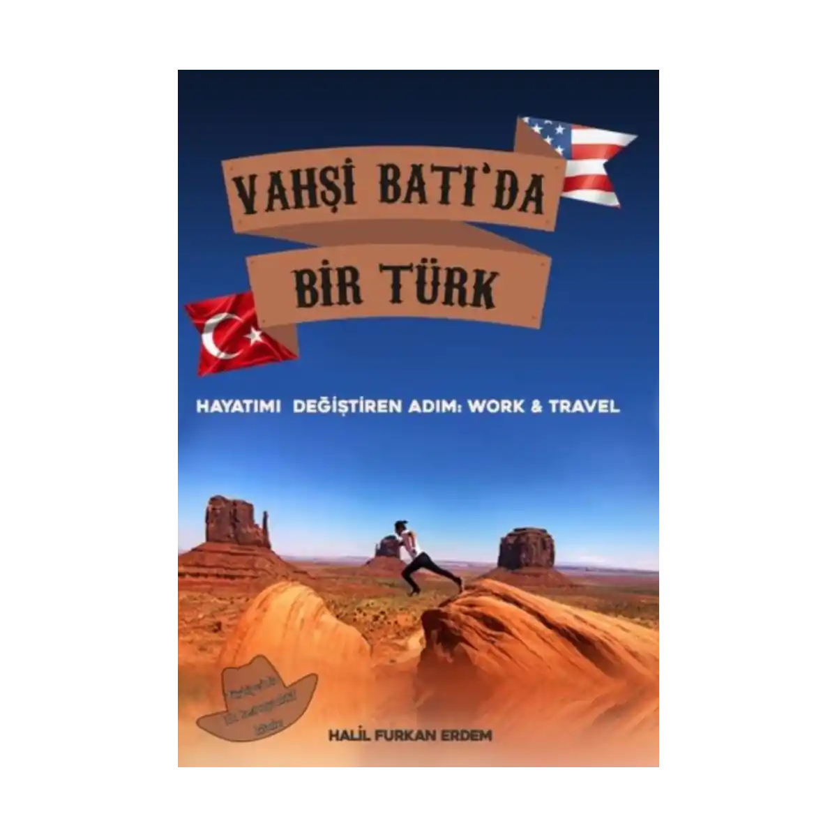 5ead6-vahsi-bati-da-bir-turk-hayatimi-degistiren-adim-work-and-travel-1-1.webp Vahşi Batı'da Bir Türk Hayatımı Değiştiren Adım: Work and Travel - Görsel 1