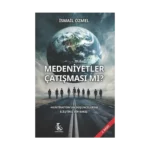 Medeniyetler Çatışması Mı?