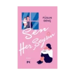 Sen Her Şeysin