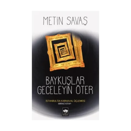 Baykuşlar Geceleyin Öter