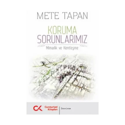Koruma Sorunlarımız
