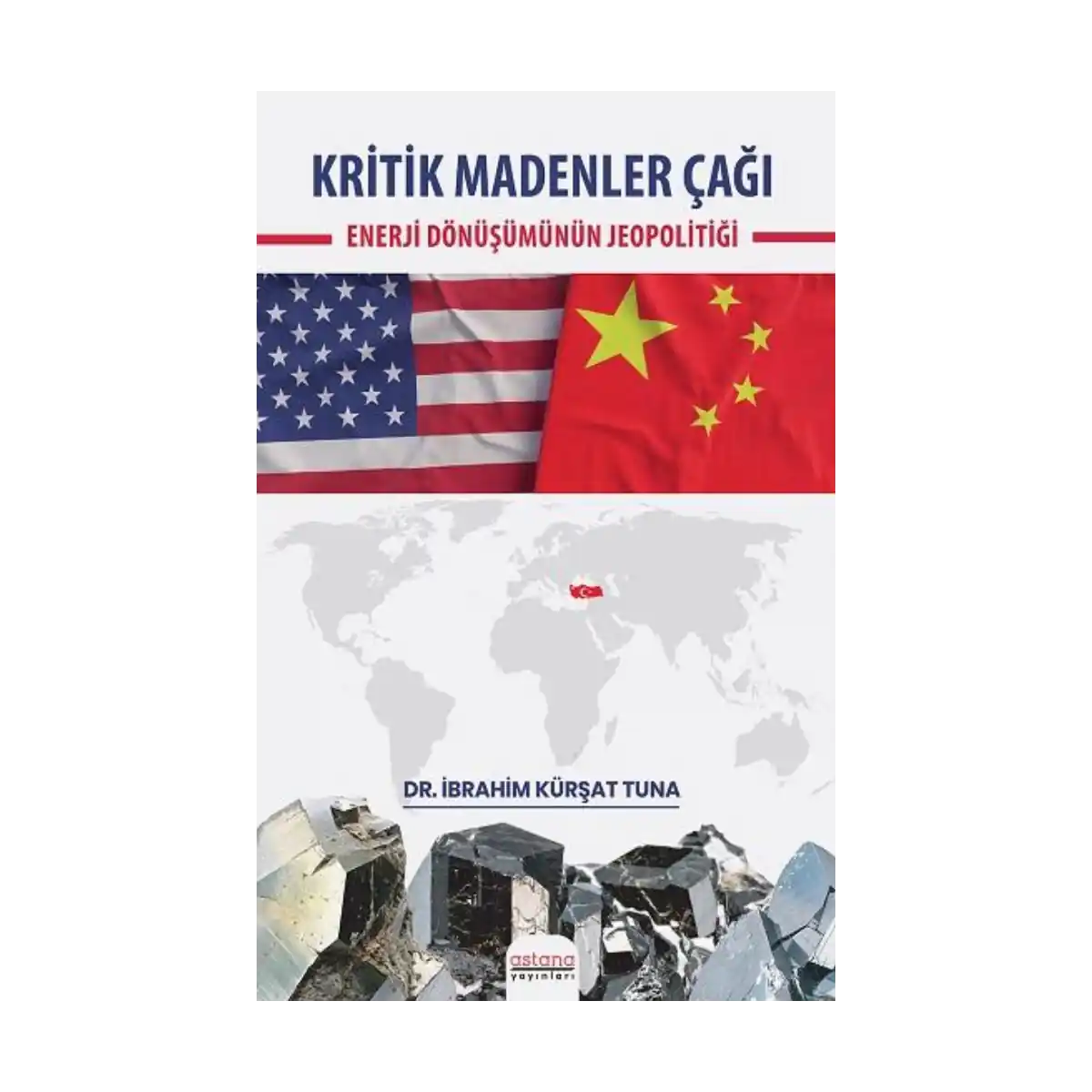 5f11f-kritik-madenler-cagi-enerji-donusumunun-jeopolitigi-1-1.webp Kritik Madenler Çağı - Enerji Dönüşümünün Jeopolitiği - Görsel 1