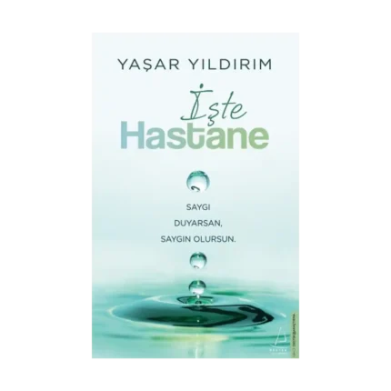 İşte Hastane