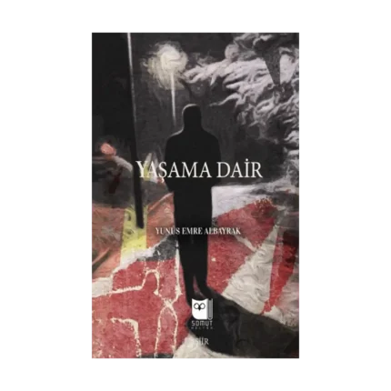 Yaşama Dair