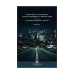 Territorial Governance and Environmental Protection Volume 1