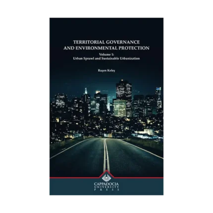 Territorial Governance and Environmental Protection Volume 1