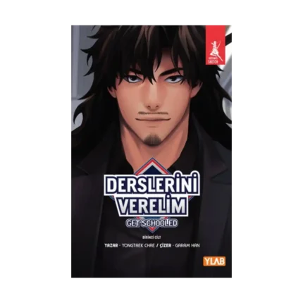 Derslerini Verelim Get Schooled Birinci Cilt