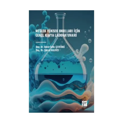 Meslek Yüksek Okulları İçin Genel Kimya Laboratuvarı