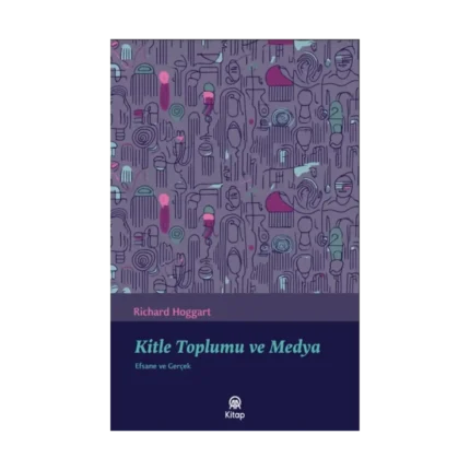 Kitle Toplumu ve Medya