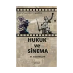 Devlet ve İnsan Hakları Perspektifinde Hukuk ve Sinema