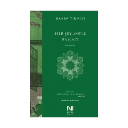 Her Şey Böyle Başladı