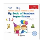 İki Dilli: İngilizce-Türkçe My Book Of Numbers / Sayılar Kitabım - First Steps To English / İngilizceye İlk Adımlar İngilizce Öğreniyorum