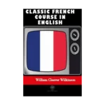 Classic French Course in English