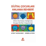 Dijital Çocukları Anlama Rehberi