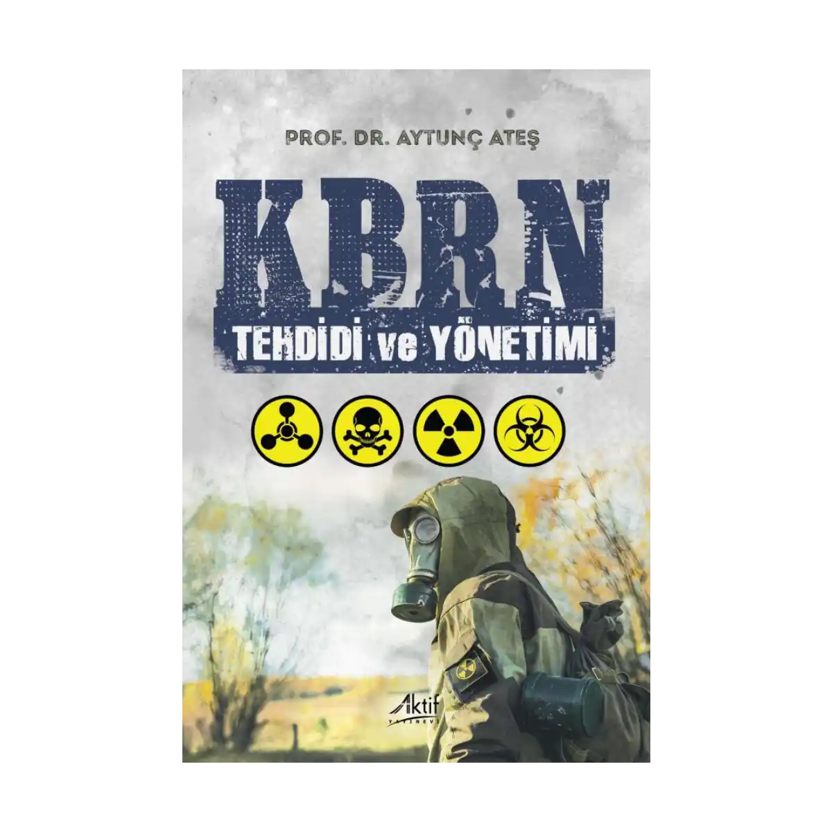 613c1-kbrn-tehdidi-ve-yonetimi-1-1.webp KBRN Tehdidi ve Yönetimi - Görsel 1