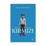 Günlerden Kırmızı
