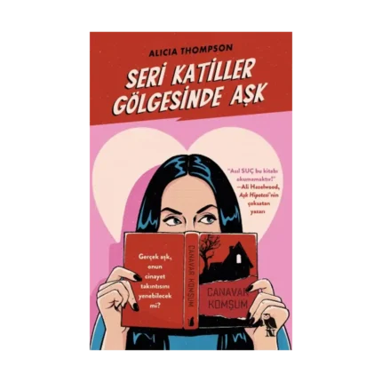 Seri Katiller Gölgesinde Aşk