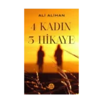4 Kadın 3 Hikaye