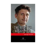 The Road to Wigan Pier