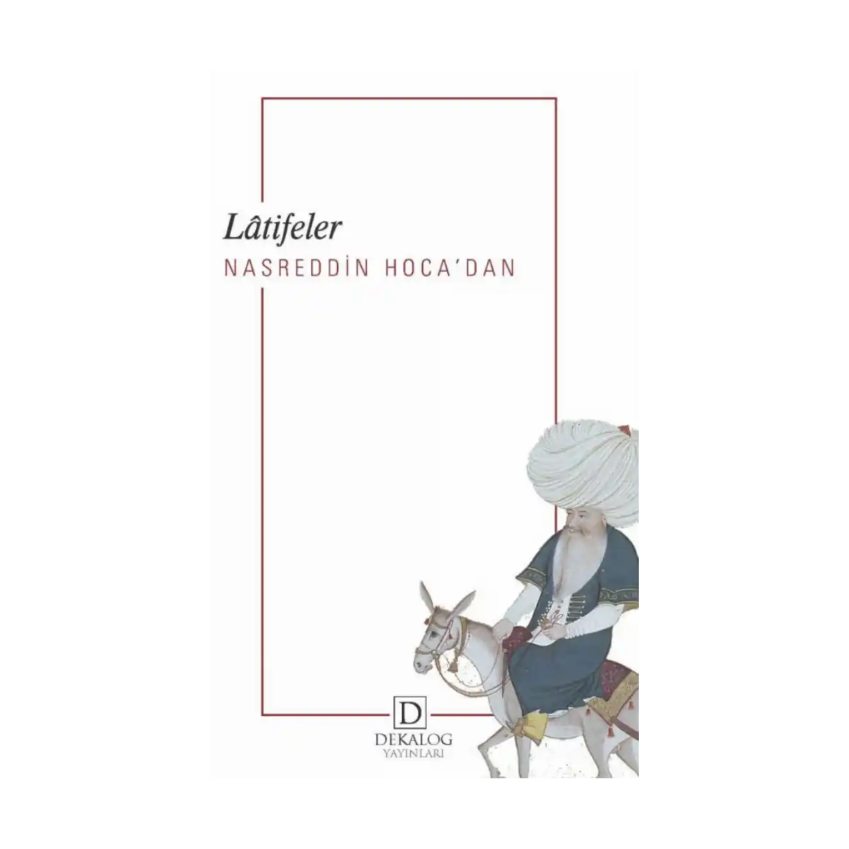 61ffb-nasreddin-hoca-dan-latifeler-cep-boy-1-1.webp Nasreddin Hoca'dan Latifeler (CEP BOY) - Görsel 1