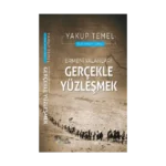 Ermeni Yalanları : Gerçekle Yüzleşmek