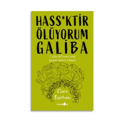 Hass*Ktir Ölüyorum Galiba 7 Yılda 371 Panik Atak Geçiren Kadının Hikayesi