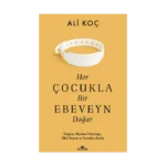 Her Çocukla Bir Ebeveyn Doğar