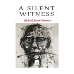 A Silent Witness