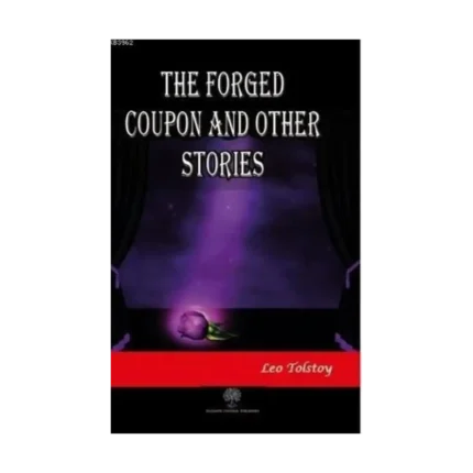The Forged Coupon and Other Stories