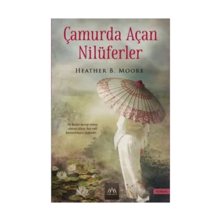 Çamurda Açan Nilüferler