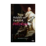 Adalet ve Farklılık Politikası