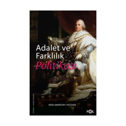 Adalet ve Farklılık Politikası