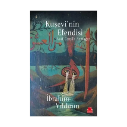 Kuşevi’nin Efendisi