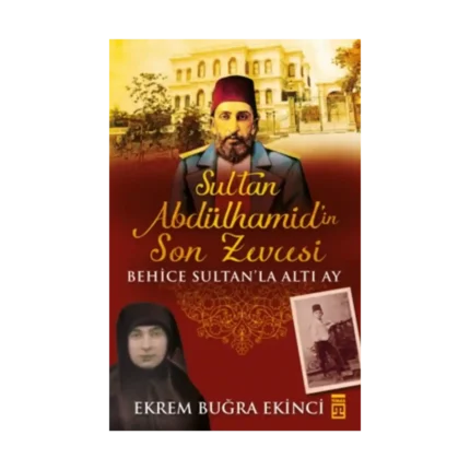 Sultan Abdülhamidin Son Zevcesi