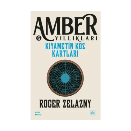 Kıyametin Koz Kartları - Amber Yıllıkları 6