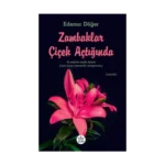 Zambaklar Çiçek Açtığında