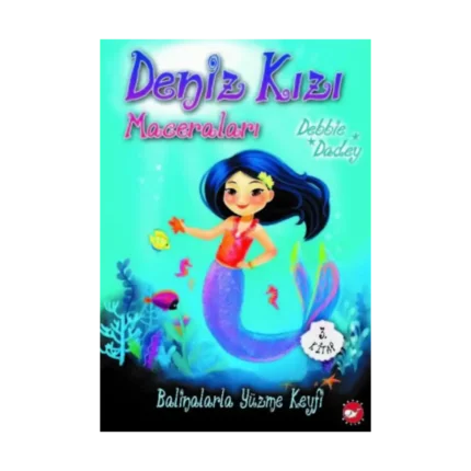 Balinalarla Yüzme Keyfi - Deniz Kızı Maceraları 3.kitap