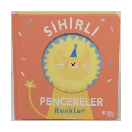 Sihirli Pencereler - Renkler (Ciltli)