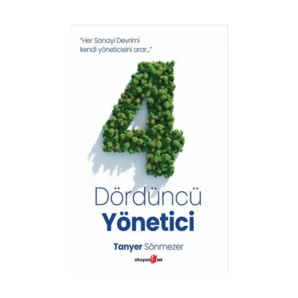 Dördüncü Yönetici