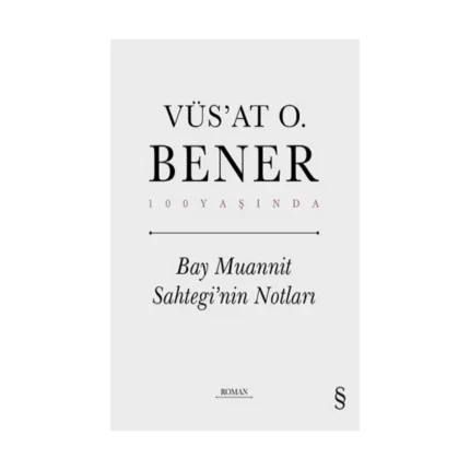 Bay Muannit Sahtegi’nin Notları (Ciltli)