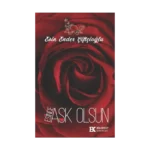 Esince Aşk Olsun