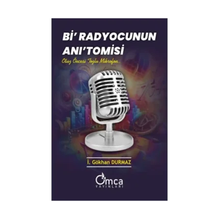 Bi' Radyocunun Anı'tomisi