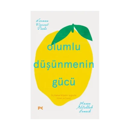 Olumlu Düşünmenin Gücü