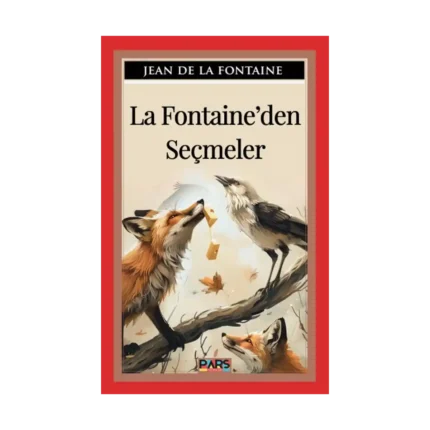 La Fontaine’den Seçmeler